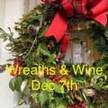 Wreaths & Wine Dec 7